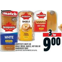 Dempster's White Or Whole Bread, Bagels, Hot Dog Or Hamburger Buns