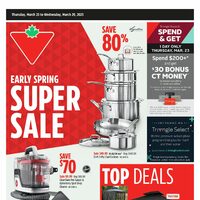 Canadian Tire - Weekly Deals - Early Spring Super Sale (Ottawa Area/ON, Winnipeg Area, Saskatoon, Thunder Bay, Calgary Area, Edmonton Area & NL) Flyer