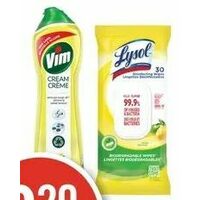 Vim Cream, Lysol Disinfecting Wipes or Toilet Bowl Cleaner