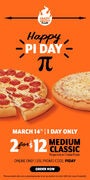 2 Medium Classic Pizzas for $12 with code PIDAY