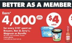 Earn 4,000 points for every $10 spent on Breyers, Ben & Jerry's, Magnum or Revello (From May 22 to May 28)