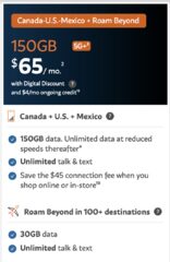 $65 150GB 5G+ Can/US/Mexico + 30GB Roam Beyond for 100+ Countries + Watch Plan + Tablet Plan
