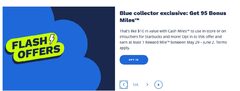 Blue Collector (lowest level) only - Exclusive get 95 Bonus Miles earn at least 1 Reward Miles Between May 29 to Jun 2