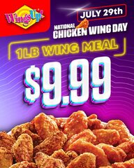 ON 1lb chicken wings meal $9.99 National Wing Day July 29