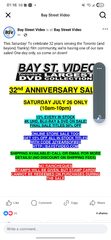 Toronto- July 26. Bay St Video 32nd Anniversary Sale