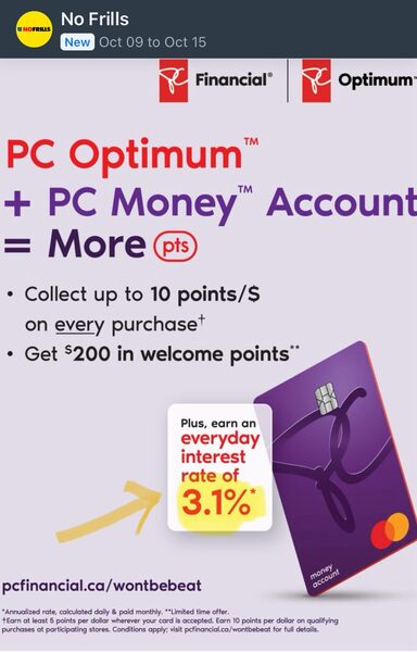 [PC Financial] 4.25% interest PC Money Account NO MINIMUMS/Ongoing ...