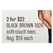 Black Brown 1826 Soft Touch Tees - 2/$22.00