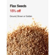 Flax Seeds - 15% off