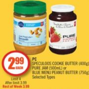 PC Pure Jam or Peanut Butter - $2.99 