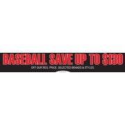 Baseball - Up to $130.00 off