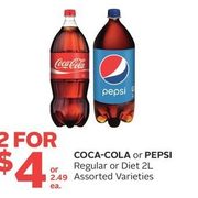 Coca-Cola Or Pepsi  - 2/$4.00