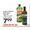 Longo's Or Bertolli Extra Virgin Olive Oil - $7.99 (Up to $4.00 off)
