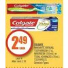 Colgate Maxwhite Manual Toothbrush, Maxfresh Or Total Advanced Toothpaste - $2.49