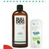 Bulldog Body Wash or Tom's of Maine Long Lasting Natural Deodorant  - $6.99